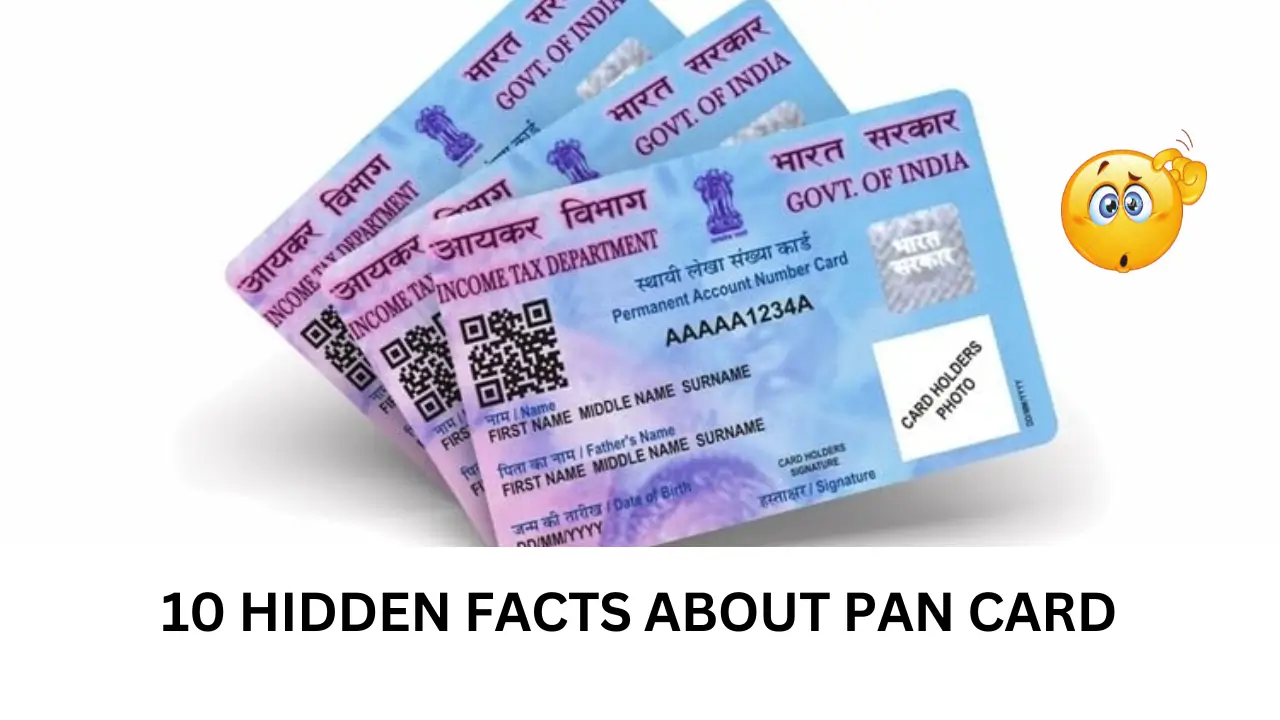 PAN कार्ड के 10 गुप्त रहस्य जो आपकी वित्तीय पहचान को बदल सकते हैं!